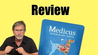 Medicus Veterinary Diets....Review