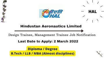 HAL | Design Trainee & Management Trainee Job Notification | 2022 |