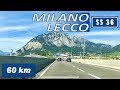 SS 36 | MILANO - LECCO | Strada Statale 36 "Nuova Valassina"