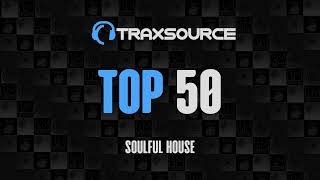 Traxsource Top 50 Soulful House + Bonus Tracks 2023-08-24 Resimi