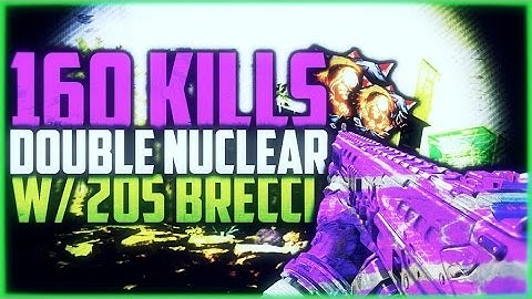 Black Ops 3 - "160 KILLS DOUBLE NUCLEAR" w/ 205 BRECCI! (BO3 Shotgun Double Nuclear)