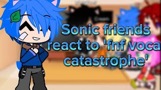 Sonic friends react to fnf vocal catastrophe! //☆ThePurple0n3☆//#letmesleep