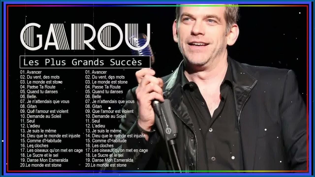 Garou Les Plus Grands Succès Garou Best Of Garou Full Album 2023 YouTube
