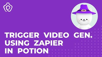 How To Trigger Personalized Video Generation Using Zapier in Potion [Tutorial]
