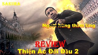 REVIEW PHIM THIỆN ÁC ĐỐI ĐẦU PHẦN 2 || THE EQUALIZER 2018 || SAKURA REVIEW