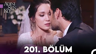 Adını Sen Koy 201. Bölüm (Uzun Versiyon)