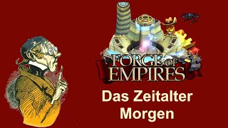 FoETipps: Das Zeitalter Morgen in Forge of Empires (deutsch)