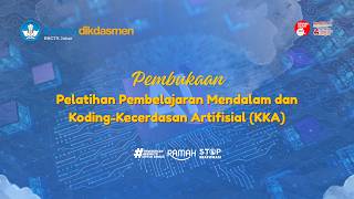 Pembukaan Pelatihan Pembelajaran Mendalam dan Koding-Kecerdasan Artifisial (KKA)