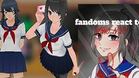fandoms react to yandere simulator