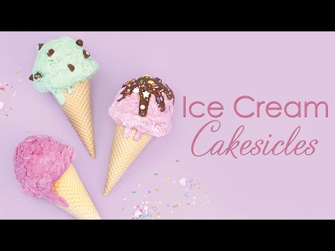 Ice Cream Themed Cakesicles - Cake Pop Tutorial