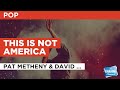 This Is Not America : Pat Metheny & David Bowie | Karaoke with Lyrics