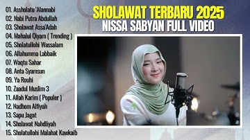 SHOLAWAT TERBARU 2025 NISSA SABYAN FULL ALBUM ( MAHALUL QIYAM ON TRENDING ) #sholawat #islam #sabyan