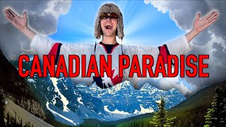 Canadian Paradise [Gangsta&#39;s Paradise Parody]