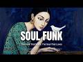 🔥 Timeless Soul-Funk Vibes | Vintage Groove, Retro Soul & Chill Funk Playlist