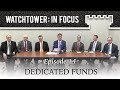 Dedicated Funds - Episode 14 - Watchtower: In Focus