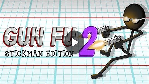 Gun Fu: Stickman 2 [Android/iOS] Gameplay (HD)
