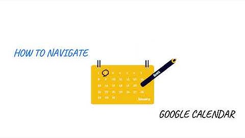 Google Calendars: Navigating