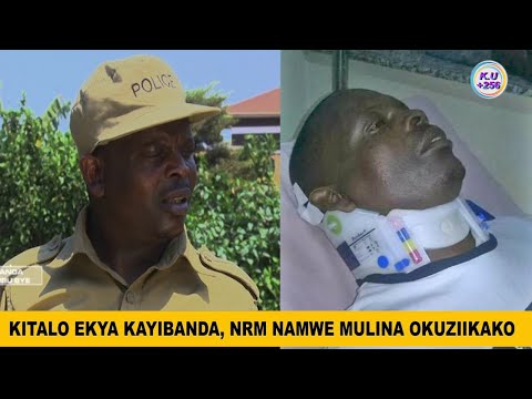 Kitalo Ekya Kayibanda Aba Nrm Nabo Kekaseera Baziike Kubaabwe Ba Foot Sooja Bakooye Akamanyiiro