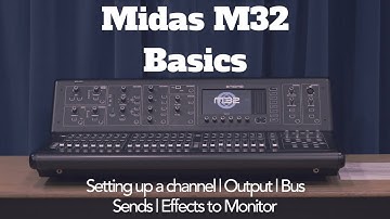 Midas M32 - Basics