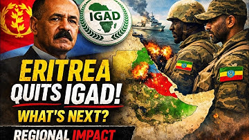 Why Eritrea withdrawn from IGAD? 
