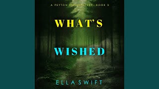 Chapter 61 - What's Wished (A Peyton Risk Suspense Thriller—Book 3)