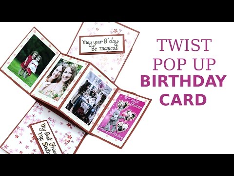 Unique Twist Pop Up Card, DIY Birthday Greeting Card Making