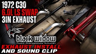 1972 C30 6.0l ls swap LQ9 3in exhaust BLACKWIDOW   install and sound clip