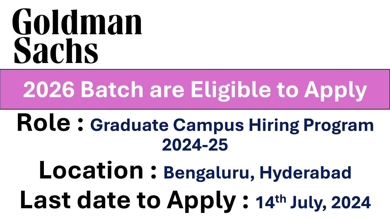 Goldman Sachs Graduate Campus Hiring Program 2024 25 In Bengaluru Goldman Sachs Graduate Campus Hiring Program 2024 25 In Bengaluru