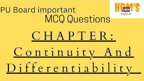 Continuity and Differentiability MCQS for Pu Board Examination