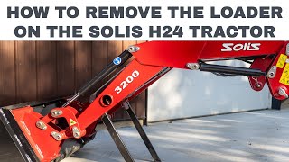 👉 how to remove the front end loader (fel) | solis h24 compact tractor 🚜