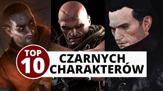 TOP 10 NAJLEPSZYCH CZARNYCH CHARAKTERÓW W WIEDŹMINIE