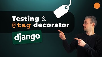 Django Testing & Tagging Tests!