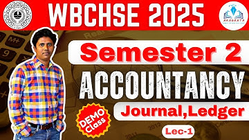 WBCHSE Class 11 Semester 2 Accountancy Class - 1 | Bengali Version | #wbchse #semester2 #westbengal