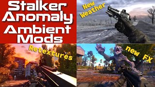 Stalker Anomaly Best Ambient Mods 2024