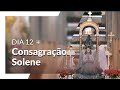 Festa da Padroeira 2020 - Consagração Solene 15h 12 de Outubro
