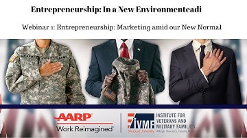 IVMF/AARP Webinar 1 Entrepreneurship: Marketing amid our New Normal