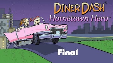 Diner Dash: Hometown Hero - Gameplay Final Part (Level 10) Florence
