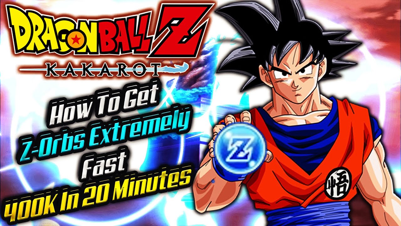 DBZ Kakarot, Z Orbs - How To Farm Fast