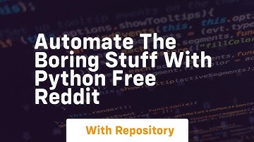 automate the boring stuff with python free reddit