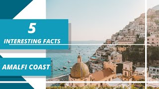 Facts You Should Know About Amalfi Coast Italy || Travel Guide || Villasreservation