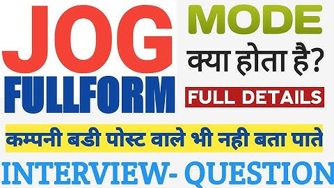 JOG MODE FULL FORM   and JOG MODE  क्या है?