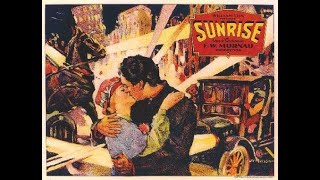F. W. Murnau's 'Sunrise: A Song of Two Humans' (1927)