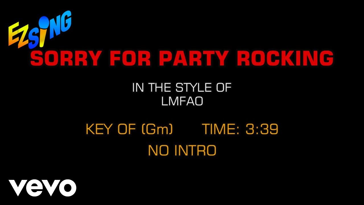 LMFAO - Sorry For Party Rocking (Karaoke EZ Sing) LMFAO - Sorry For Party Rocking (Karaoke EZ Sing)