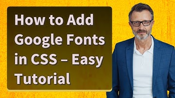 How to Add Google Fonts in CSS – Easy Tutorial