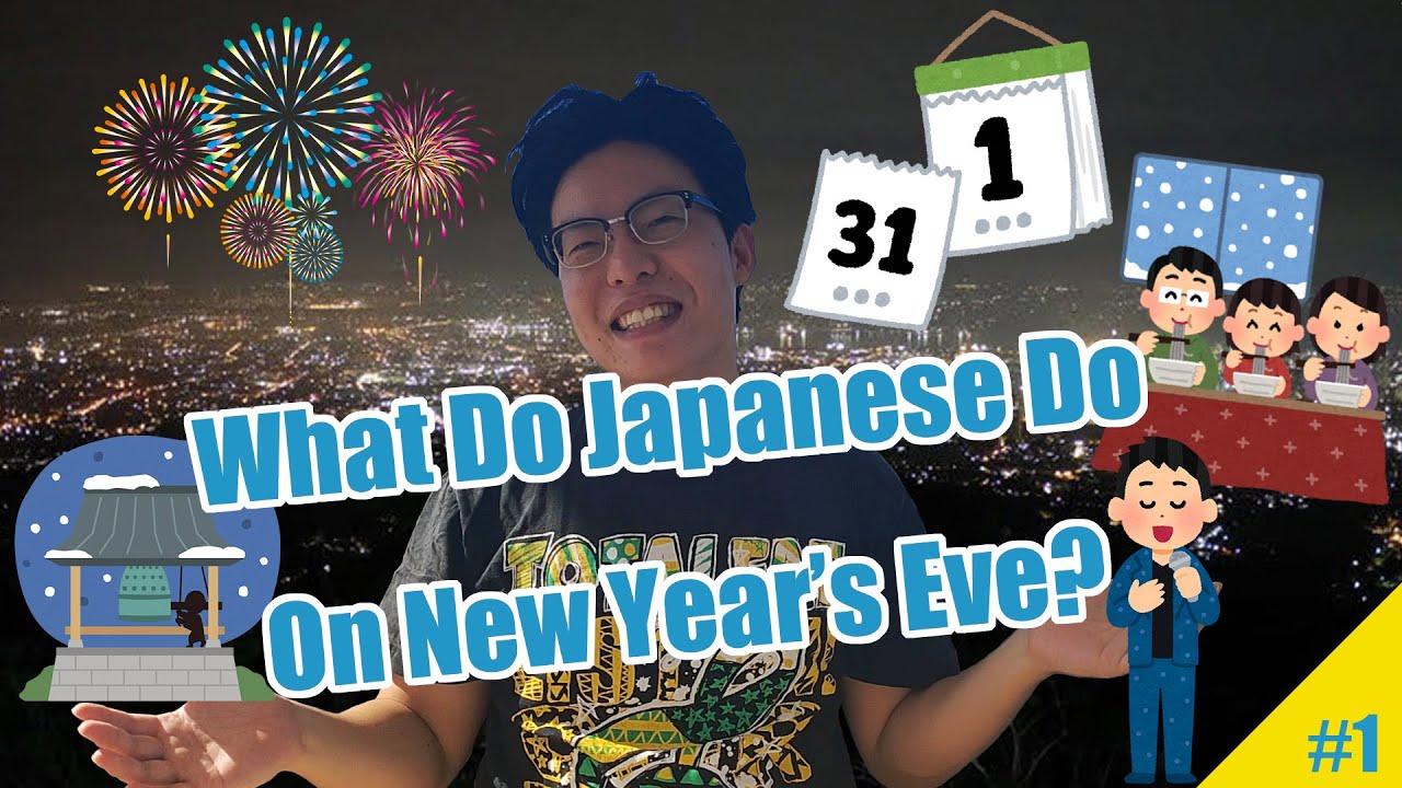 1 What Do Japanese Do On New Year s Eve YouTube 1-what-do-japanese-do-on-new-year-s-eve-youtube