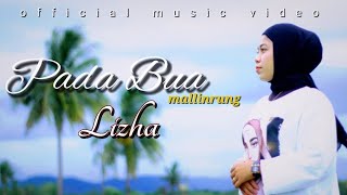 🔰PADA BUA MALLINRUNG🔰 LAGU BUGIS lizha official music video