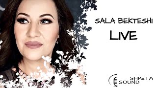 Sala Bekteshi - LIVE (E Zeza Jetë)