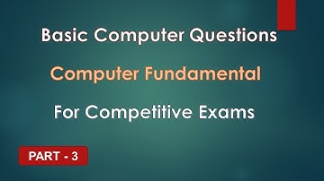 Basic computer fundamental questions and answers. Part - 3.