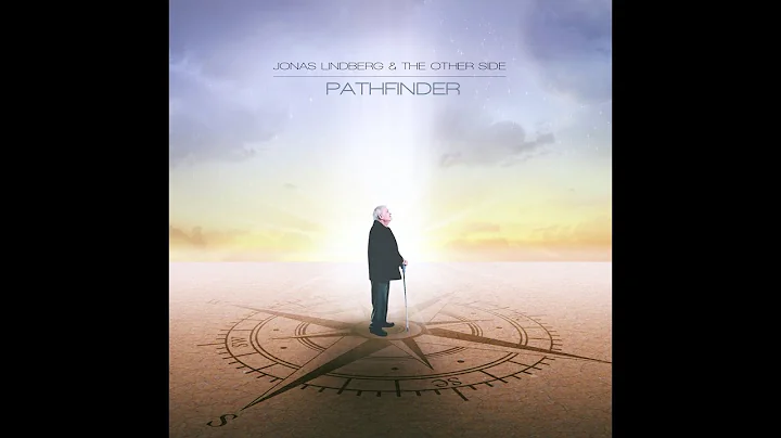 Jonas Lindberg & The Other Side - Pathfinder Full ...