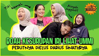 THE NURULS: TITI KAMAL NGGAK KUAT NGELIAT TINGKAH THE NURULS, DARIUS KEASIKAN ELUS PERUT UMMI!